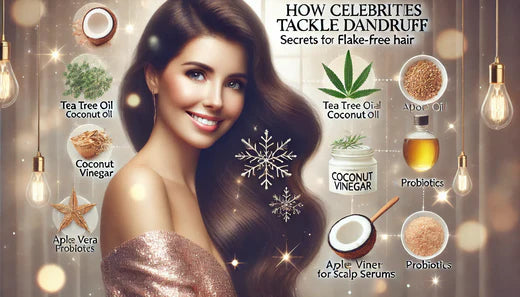 How Celebrities Tackle Dandruff: Secrets to Flake-Free Hair